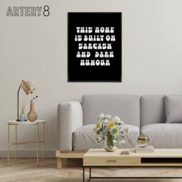 "Artery8 Home Built On Sarcasm & Dark Humour Funny Black Framed Canvas Art - Size: W12"" x H16""" - thumbnail 3