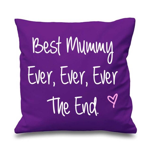 60 SECOND MAKEOVER Best Mummy Ever Ever Ever The End Cushion Cover in Purple - Size: 40 cm x 40 cm