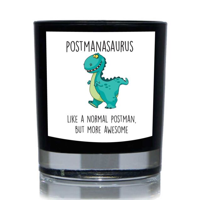 60 SECOND MAKEOVER Postmansaurus, Like A Normal Postman But More Awesome, Dinosaur Funny 20cl Candle in Black