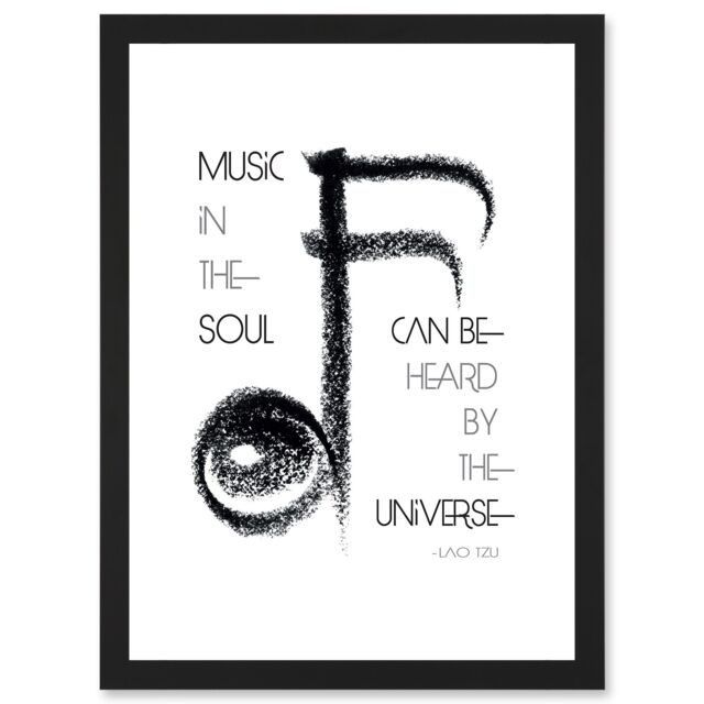 Artery8 Lao Tzu Music In The Soul Universe Uplifting Quote Artwork Framed Wall Art Print A4 in Black - image 1
