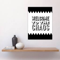 "Artery8 Welcome To The Chaos Black White Modern Funny Wall Art Print - Size: W12"" x H16""" - thumbnail 4