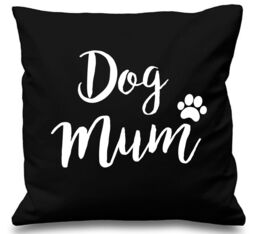 "60 SECOND MAKEOVER Dog Mum Cushion Cover 16"" x 16"" in Black - Size: 40 cm x 40 cm" - thumbnail 1