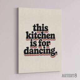 "Artery8 This Kitchen Is For Dancing Funky Retro Typography Canvas Art Print in Beige - Size: W18"" x H24""" - thumbnail 2