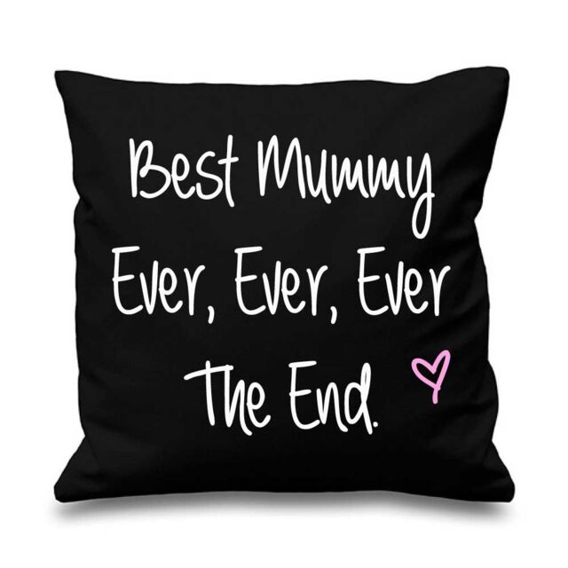 60 SECOND MAKEOVER Best Mummy Ever Ever Ever The End Cushion Cover in Black - Size: 40 cm x 40 cm