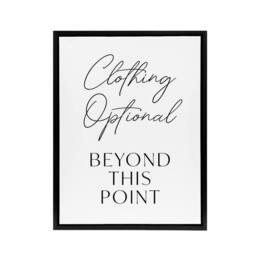 "Artery8 Clothing Optional Beyond This Point Cheeky Funny Framed Canvas Art in White - Size: W12"" x H16""" - thumbnail 1