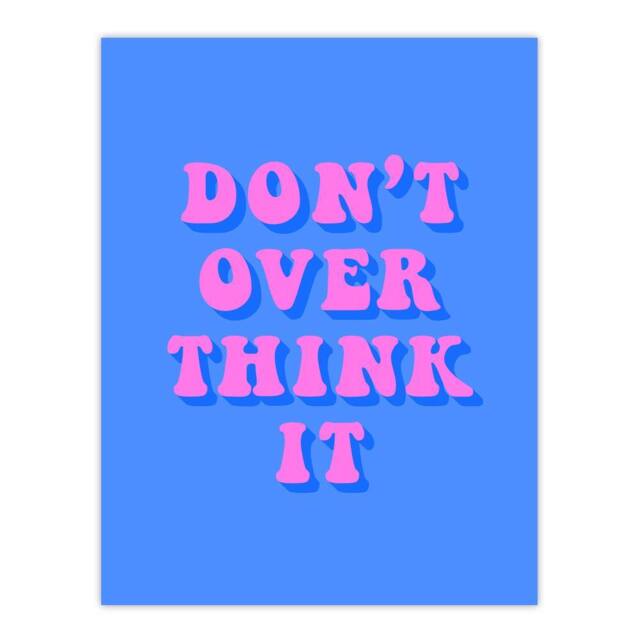 "Artery8 Don't Overthink It Simple Retro Pink Blue Wall Art Print - Size: W12"" x H16""" - image 1