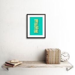 "Artery8 Wall Art Print Bright Motivation You Got This Framed in Black - Size: W7"" x H9""" - thumbnail 2