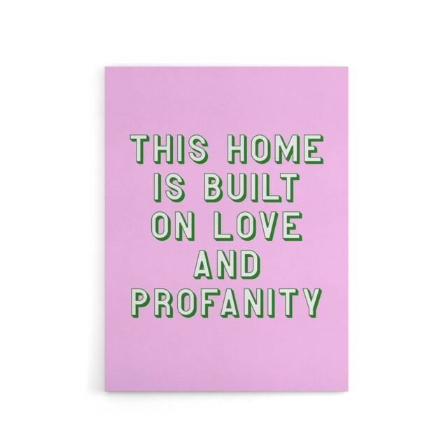 "Artery8 Home Built On Love & Profanity Pink Funny Canvas Wall Art Print - Size: W12"" x H16""" - image 1