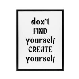 "Artery8 Don't Find Create Yourself Black White Simple Framed Canvas Art Print - Size: W12"" x H16""" - thumbnail 1