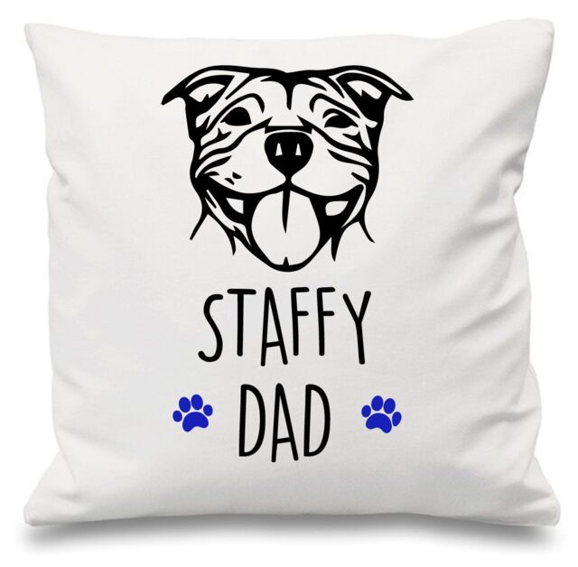 "60 SECOND MAKEOVER Staffy Dad White Cushion Cover 16"" x 16"" Mum Friend Gift Staffordshire Bull Terrier - Size: 40 cm x 40 cm"