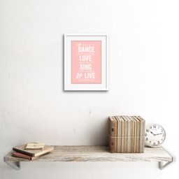 "Artery8 Wall Art Print Dance Love Sing Live Blush Framed in White - Size: W7"" x H9""" - thumbnail 2