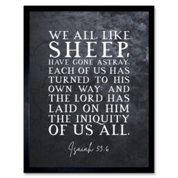 "Artery8 Wall Art Print Isaiah 53:6 We All Like Sheep Have Gone Astray Christian Bible Verse Quote Scripture Typography Art Framed - Size: W12"" x H16""" - thumbnail 1