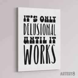 "Artery8 It's Only Delusional Until It Works Simple Modern Canvas Art Print in White - Size: W24"" x H32""" - thumbnail 2