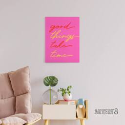 "Artery8 Good Things Take Time Fun Pink Red Yellow Canvas Wall Art Print - Size: W12"" x H16""" - thumbnail 3