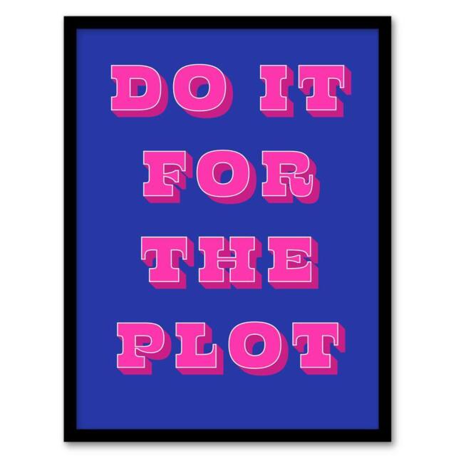 Artery8 Do It For The Plot Retro Blue Pink Funny Cheeky Framed Wall Art Print - Size: A4 - image 1