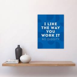 "Artery8 I Like The Way You Work It Modern Blue Cheeky Wall Art Print - Size: W12"" x H16""" - thumbnail 4
