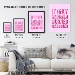 Artery8 If Only Sarcasm Burned Calories Pink Red Funny Framed Wall Art Print - Size: A4 - thumbnail 3