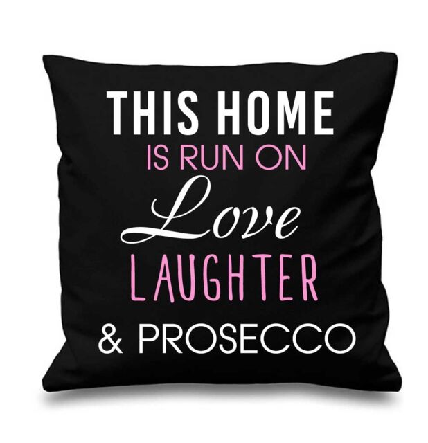 "60 SECOND MAKEOVER Black Cushion Cover This Home Is Run By Love Laughter & Prosecco 16"" x 16"" Mum Friend Gift Decorative Cushion Home"