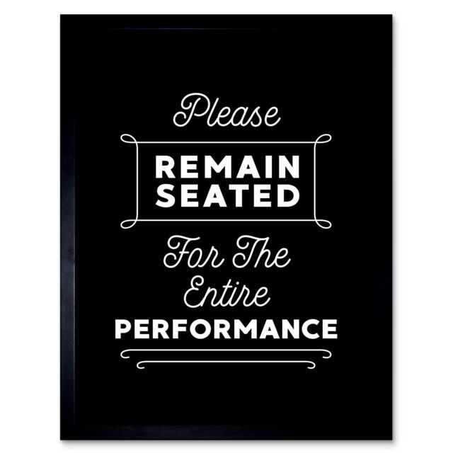 "Artery8 Wall Art Print Funny Bathroom Please Remain Seated Entire Performance Toilet Sign Bathroom Decor Art Framed in Black - Size: W12"" x H16""" - image 1
