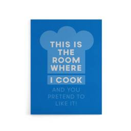 "Artery8 This Is Where I Cook & You Pretend To Like It Canvas Wall Art Print in Blue - Size: W12"" x H16""" - thumbnail 1