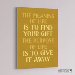 "Artery8 The Meaning & Purpose Of Life Quote Canvas Wall Art Print in Gold - Size: W12"" x H16""" - thumbnail 2