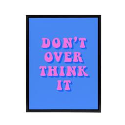 "Artery8 Don't Overthink It Simple Retro Pink Blue Black Framed Canvas Art - Size: W12"" x H16""" - thumbnail 1