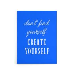 "Artery8 Don't Find Create Yourself Blue Motivational Canvas Wall Art Print - Size: W24"" x H32""" - thumbnail 1