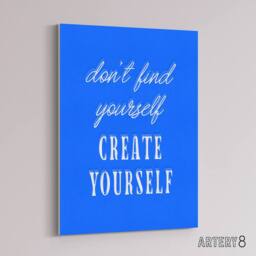 "Artery8 Don't Find Create Yourself Blue Motivational Canvas Wall Art Print - Size: W24"" x H32""" - thumbnail 2
