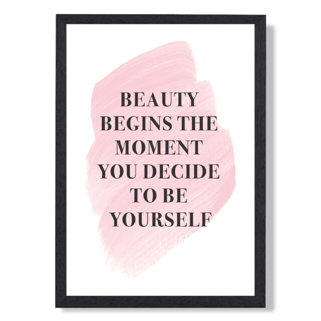 ARTZE Beauty Begins Fashion Quote Framed Print SIZE: A2 with Black Frame in Pink - Size: A4 - image 1
