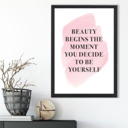 ARTZE Beauty Begins Fashion Quote Framed Print SIZE: A2 with Black Frame in Pink - Size: A4 - thumbnail 2