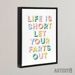 "Artery8 Life Is Short Let Your Farts Out Retro Funny Framed Canvas Wall Art - Size: W12"" x H16""" - thumbnail 2