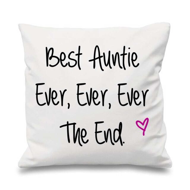 60 SECOND MAKEOVER Best Auntie Ever Ever Ever The End Cushion Cover in White - Size: 40 cm x 40 cm