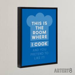 "Artery8 This Is Where I Cook & You Pretend To Like It Framed Canvas Art in Blue - Size: W12"" x H16""" - thumbnail 2