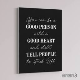 "Artery8 Good Person With A Good Heart Funny Cheeky Canvas Wall Art Print in Black - Size: W12"" x H16""" - thumbnail 2