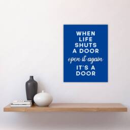"Artery8 When Life Shuts A Door Open It Again Blue Funny Wall Art Print - Size: W12"" x H16""" - thumbnail 4