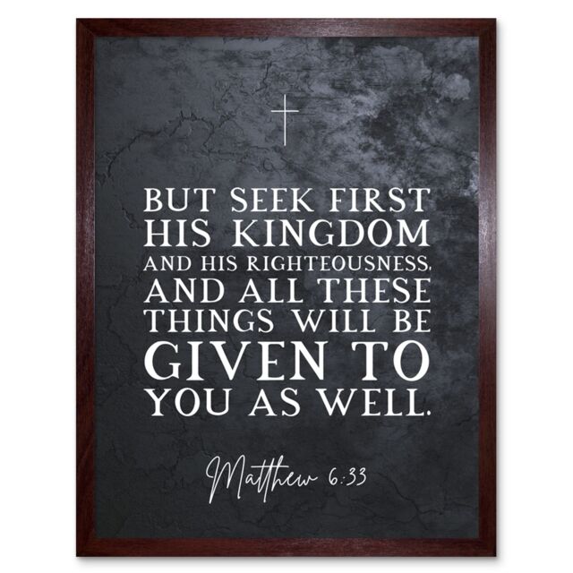 Artery8 Wall Art Print Matthew 6:33 See First His Kingdom & Righteousness Christian Bible Verse Quote Scripture Typography Art Framed - image 1