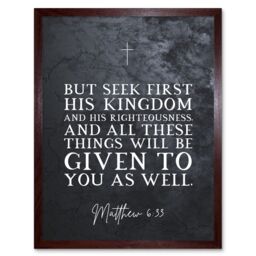 Artery8 Wall Art Print Matthew 6:33 See First His Kingdom & Righteousness Christian Bible Verse Quote Scripture Typography Art Framed - thumbnail 1