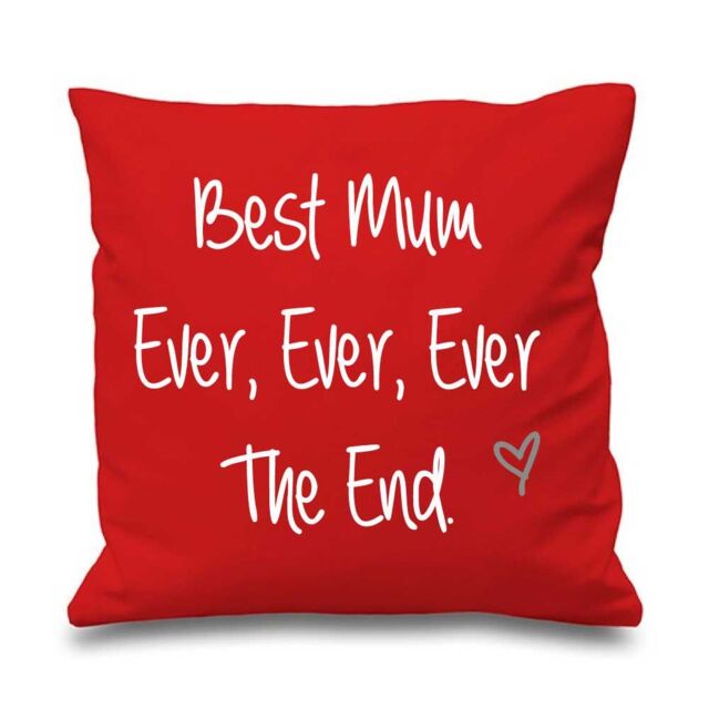60 SECOND MAKEOVER Best Mum Ever Ever Ever The End Cushion Cover in Red - Size: 40 cm x 40 cm