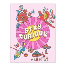 "Wee Blue Coo Wall Art Print Stay Curious Quote Affirmations Colourful Kids Room Poster in Pink - Size: W18"" x H24""" - thumbnail 1