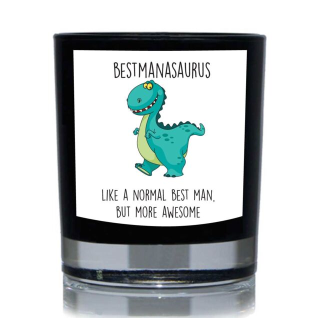60 SECOND MAKEOVER Bestmanasaurus, Like A Normal Best Man But More Awesome, Dinosaur Funny 20cl Candle in Black