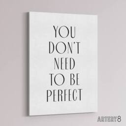 "Artery8 You Don't Need To Be Perfect Black White Modern Canvas Wall Art Print - Size: W24"" x H32""" - thumbnail 2