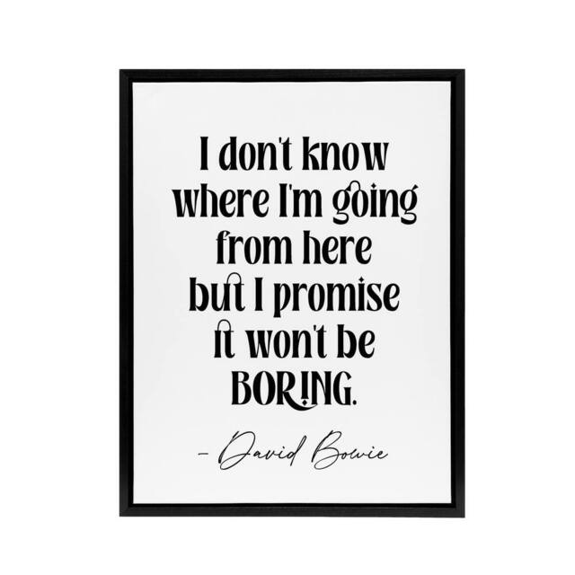 "Artery8 Don't Know Where I'm Going Promise Won't Be Boring Framed Canvas Art in White - Size: W12"" x H16""" - image 1