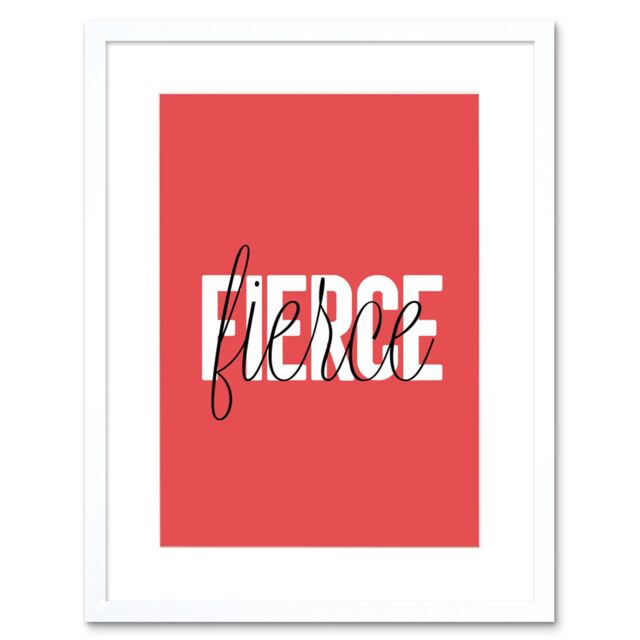 "Artery8 Wall Art Print Solid Simple Words Fierce Art Framed 9x7 inch in White - Size: W7"" x H9""" - image 1