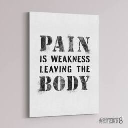 "Artery8 Quote Pain Is Weakness Leaving The Body Canvas Wall Art Print in White - Size: W18"" x H24""" - thumbnail 2