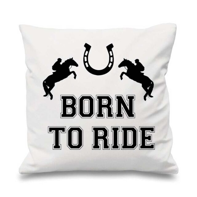 "60 SECOND MAKEOVER White Cushion Cover Born To Ride 16"" x 16"" Daughter Friend Gift Decorative Cushion Home Horse Equestrian - Size: 40 cm x 40 cm"