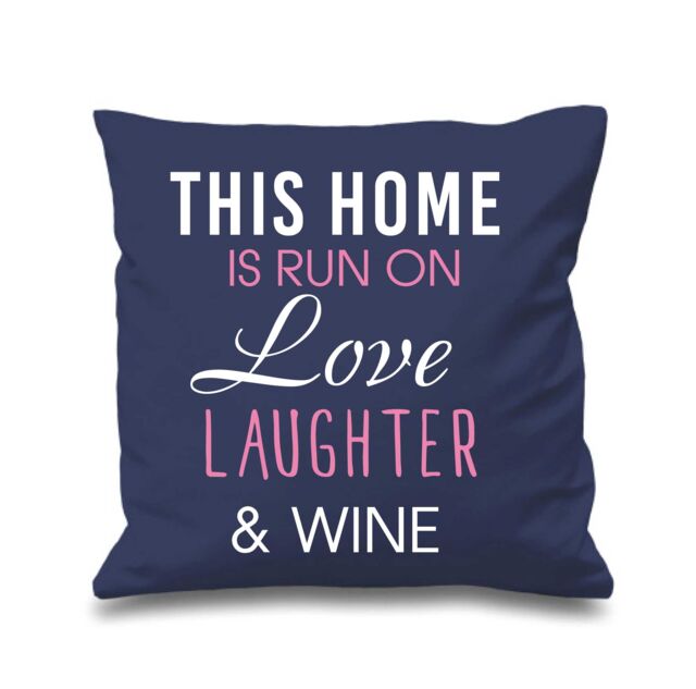 "60 SECOND MAKEOVER Navy Cushion Cover This Home Is Run By Love Laughter & Wine 16"" x 16"" Mum Friend Gift Decorative Cushion Home - Size: 40 cm x 40 cm"