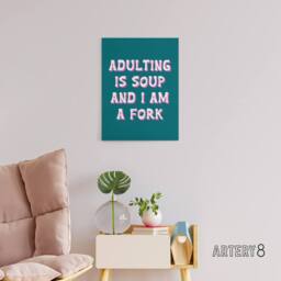 "Artery8 Adulting Is Soup & I A Am Fork Teal Blue Funny Canvas Wall Art Print - Size: W24"" x H32""" - thumbnail 3