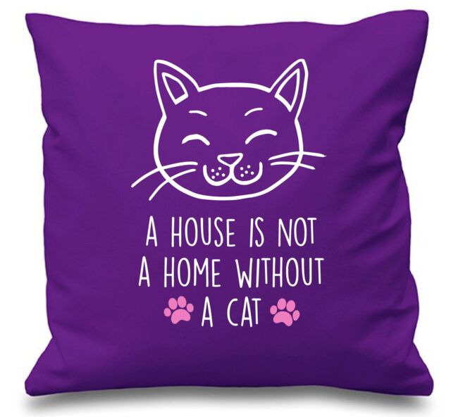 "60 SECOND MAKEOVER Cushion Cover A House Is Not A Home Without A Cat 16"" x 16"" in Purple - Size: 40 cm x 40 cm"