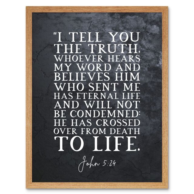 Artery8 Wall Art Print John 5:24 Whoever Hears My Word & Believes Has Eternal Life Christian Bible Verse Quote Scripture Typography Art Framed - image 1