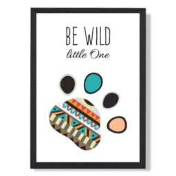 ARTZE Be Wild Paw Print Tribal Quote Framed Print SIZE: A4 with Black Frame in Bright Blue - thumbnail 1